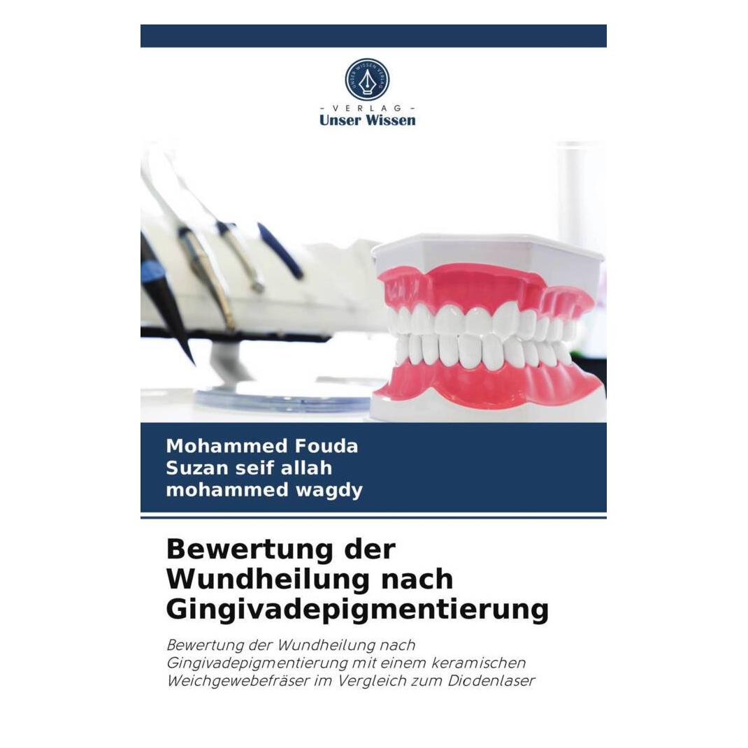 Unser Wissen Bewertung der Wundheilung nach Gingivadepigmentierung (51413586)