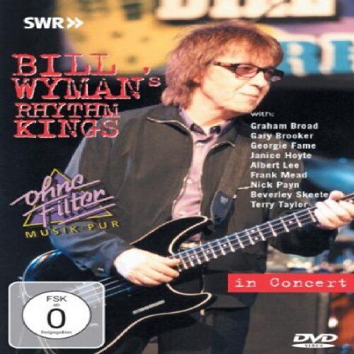 Bill Wyman - Bill Wyman's Rhythm Kings - In Concert: Ohne Filter - Preis vom 11.10.2026 03:10:56 h