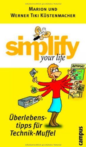 Marion Küstenmacher - simplify your life - Überlebenstipps für Technik-Muffel - Preis vom 10.10.2026 11:48:34 h