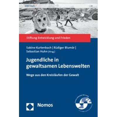 Jugendliche in gewaltsamen Lebenswelten, Taschenbuch von , Nomos, 978-3-8329-5682-0