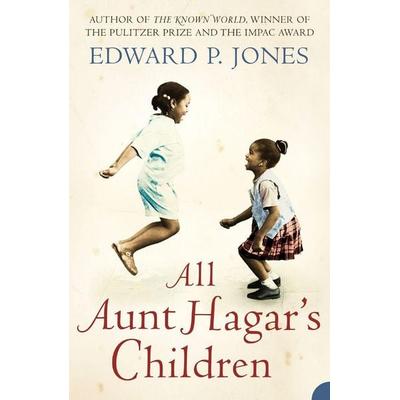 All Aunt Hagar's Children, Taschenbuch von Edward P. Jones, HarperCollins, 978-0-00-724083-8