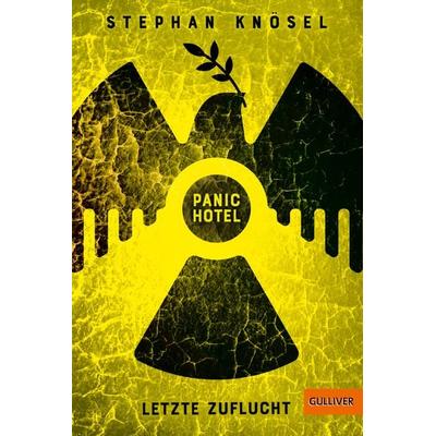 Panic Hotel, Taschenbuch von Stephan Knösel, Beltz Verlagsgruppe GmbH & Co. KG, 978-3-407-81270-4