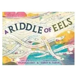 A Riddle of Eels, Kinderbücher von Nicholas Day