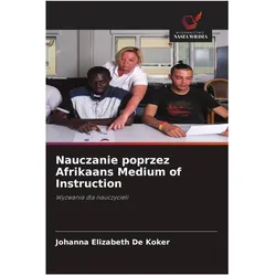 Nauczanie poprzez Afrikaans Medium of Instruction, Schulbücher von Johanna Elizabeth De Koker