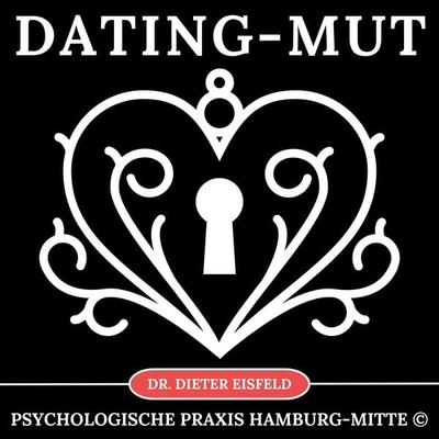 Dating-Mut - Dieter Eisfeld, Audio, 9783989830455