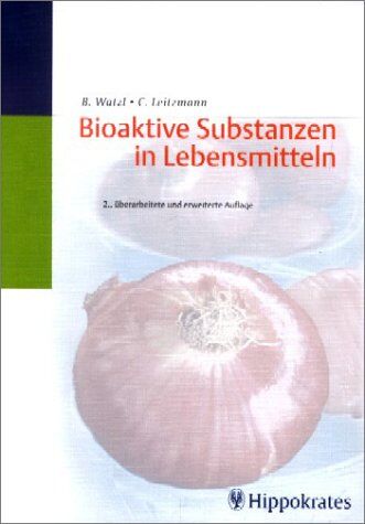 Bernhard Watzl - Bioaktive Substanzen in Lebensmitteln - Preis vom 30.09.2026 09:01:18 h