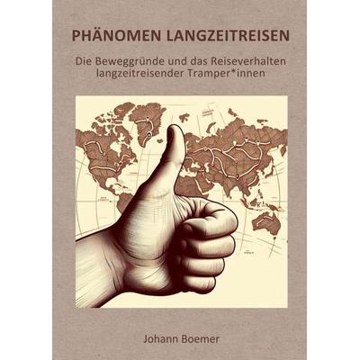 Phänomen Langzeitreisen, Taschenbuch von Johann Boemer, Epubli, 978-3-8187-5065-7
