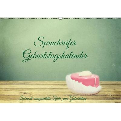 Spruchreifer Geburtstagskalender (Wandkalender immerwährend DIN A2 quer)