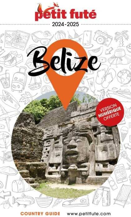 Guide de voyage - Belize 2024/25   Petit Futé