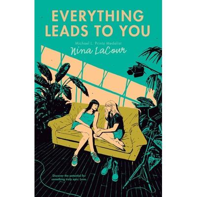 Everything Leads to You, Taschenbuch von Nina LaCour, Penguin Putnam