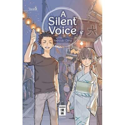A Silent Voice 05, Taschenbuch von Yoshitoki Oima, Egmont Manga, 978-3-7704-9215-2