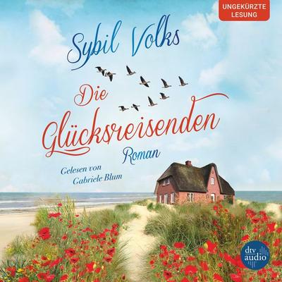 Die Glücksreisenden - Sybil Volks, Audio, 9783423390057