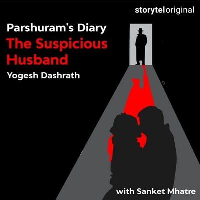 Parshuram's Diary - The Suspicious Husband - Yogesh Dashrath, Audio, 9789353649548