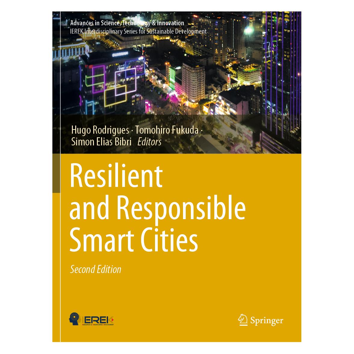 Springer Resilient and Responsible Smart Cities (Englisch, Softcover, Hugo Rodrigues, Simon Elias Bibri, Tomohiro Fukuda) (56957063)