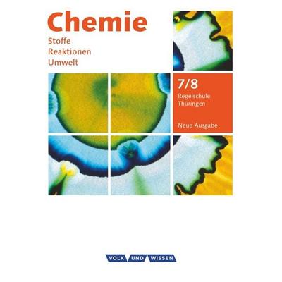 Chemie: Stoffe - Reaktionen - Umwelt 7./8. Schuljahr - Schülerbuch, Taschenbuch von Roland Brauer,Volkmar Dietrich,Karin Arnold,Gerhard Meyendorf,Uwe