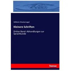 Kleinere Schriften, Fachbücher von Wilhelm Wackernagel