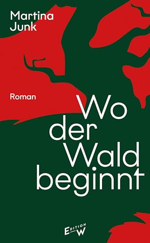 Martina Junk - Wo der Wald beginnt: Roman - Preis vom 30.09.2026 22:30:23 h