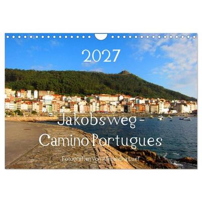 Jakobsweg - Camino Portugues (Wandkalender 2027 DIN A4 quer), CALVENDO Monatskalender