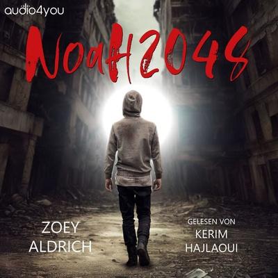 Noah 2048 - Zoey Aldrich, Audio, 9783988188465
