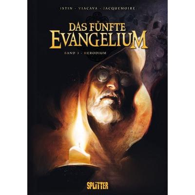 Fünfte Evangelium, Das, Gebundene Ausgabe von Jean-Luc Istin,Roberto J. Viacava, Splitter-Verlag, 978-3-86869-045-3