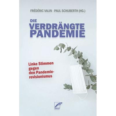 Die verdrängte Pandemie, Taschenbuch von , Unrast Verlag, 978-3-89771-001-6