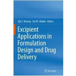 Excipient Applications in Formulation Design and Drug Delivery, Fachbücher von Sai H. S. Boddu, Ajit S Narang