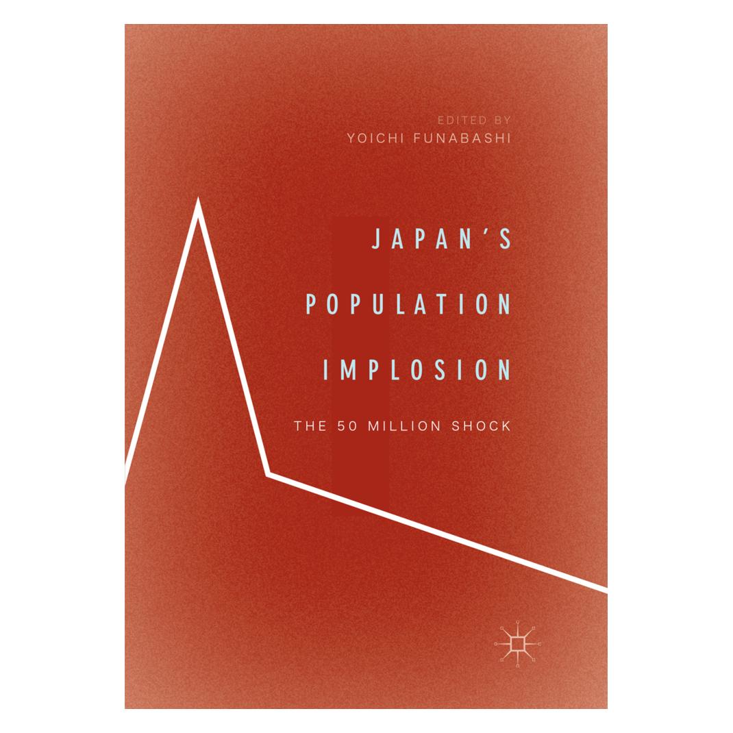 Springer Japan's Population Implosion (Englisch, Softcover, Yoichi Funabashi) (56042696)
