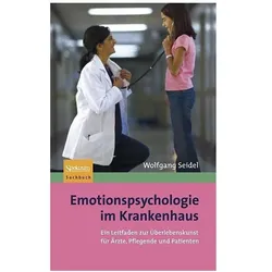 Emotionspsychologie im Krankenhaus, Fachbücher von Wolfgang Seidel