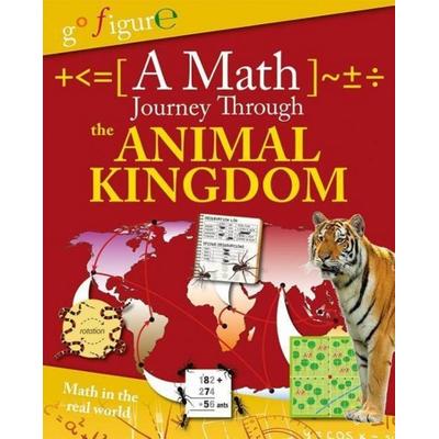 A Math Journey Through the Animal Kingdom, Taschenbuch von Anne Rooney, Crabtree, 978-0-7787-0740-0