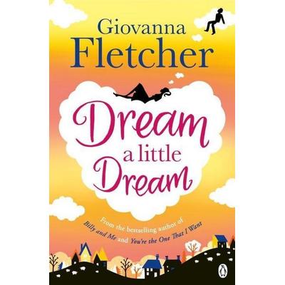 Dream a Little Dream, Taschenbuch von Giovanna Fletcher, Penguin Books UK