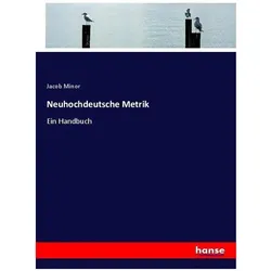 Neuhochdeutsche Metrik, Schulbücher von Jacob Minor