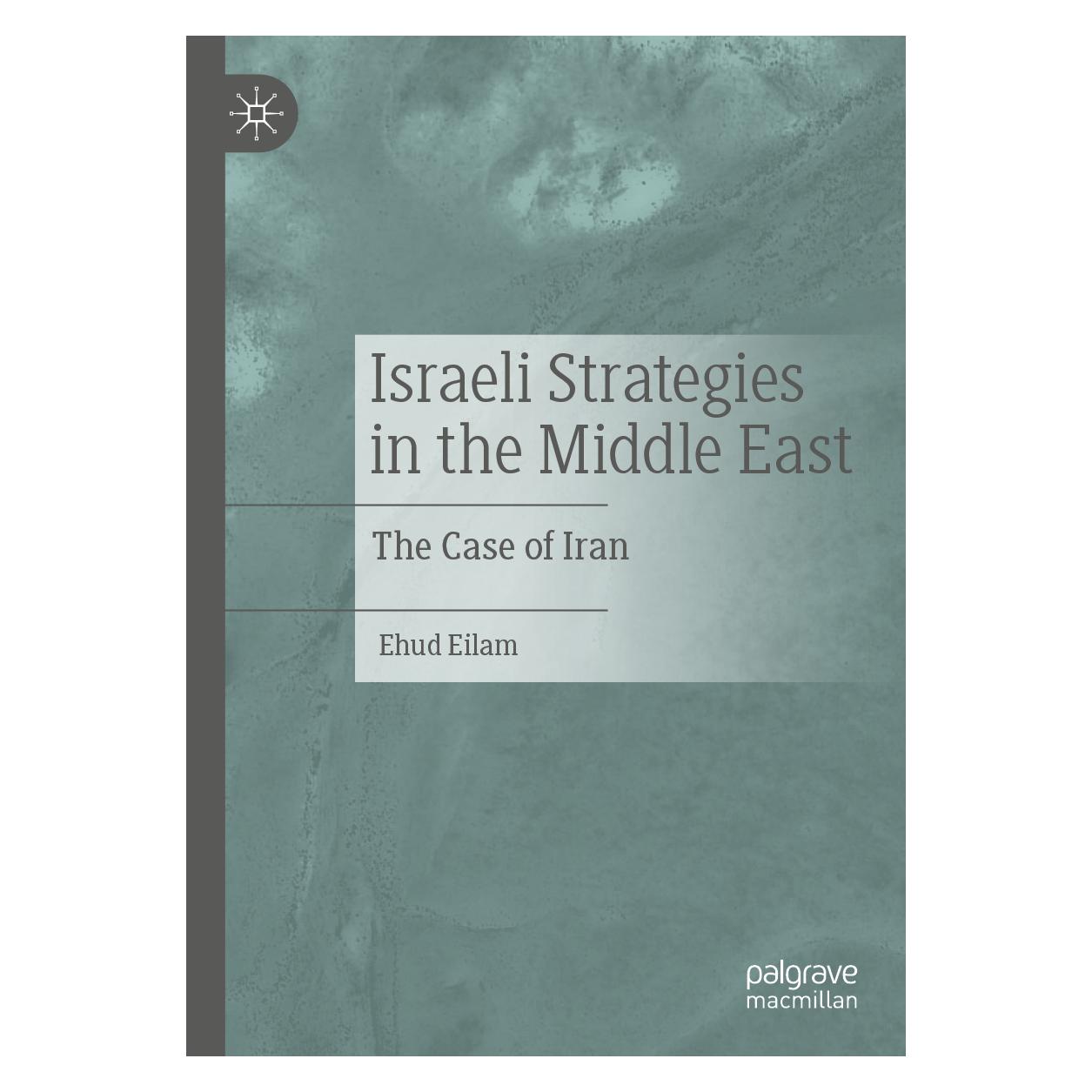 Springer Israeli Strategies in the Middle East (Englisch, Softcover, Ehud Eilam) (56945992)