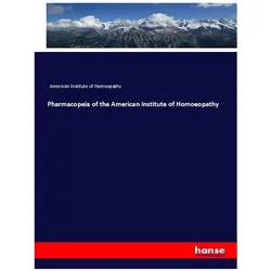Pharmacopeia of the American Institute of Homoeopathy, Fachbücher von American Institute of Homeopathy