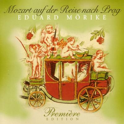Mozart auf der Reise nach Prag - Eduard Mörike, Audio, 4056198052488
