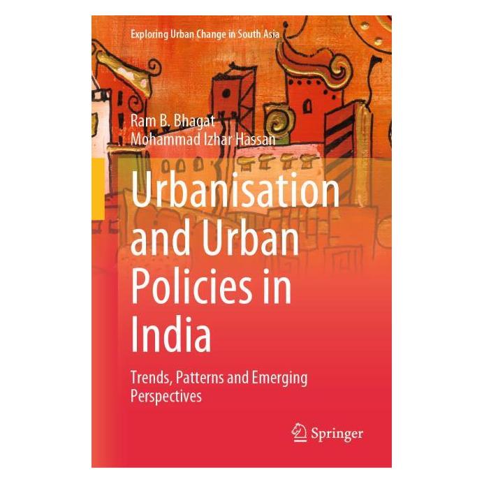 Springer Urbanisation and Urban Policies in India (Englisch, Hardcover, Mohammad Izhar Hassan, Ram B. Bhagat) (63690023)