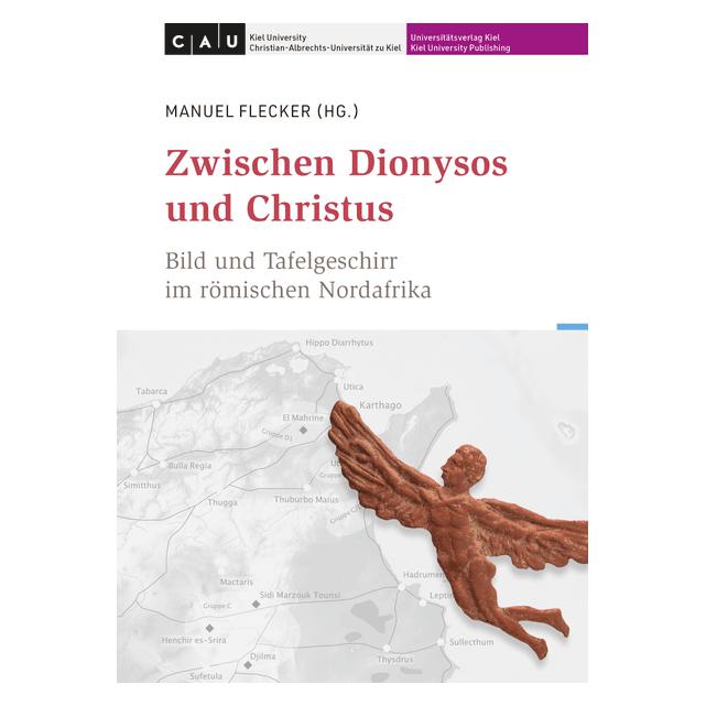 Universitätsverlag Kiel Zwischen Dionysos und Christus (Deutsch, Softcover, Manuel Flecker) (56908306)