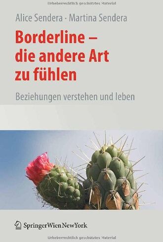 Alice Sendera - Borderline - Die andere Art zu fühlen: Beziehungen verstehen und leben - Preis vom 14.10.2026 23:07:16 h