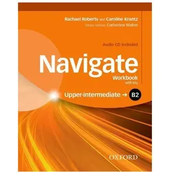 Navigate: B2 Upper-intermediate: Workbook with CD (with key), Schulbücher von Collectif