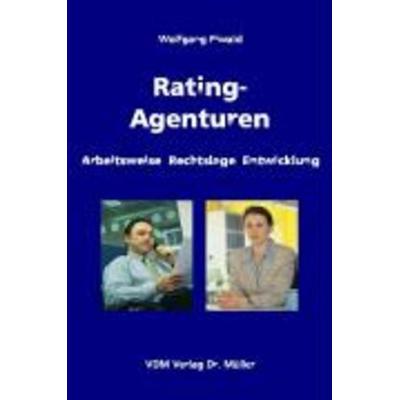 Rating-Agenturen, Taschenbuch von Wolfgang Piwald, VDM, 978-3-86550-135-6