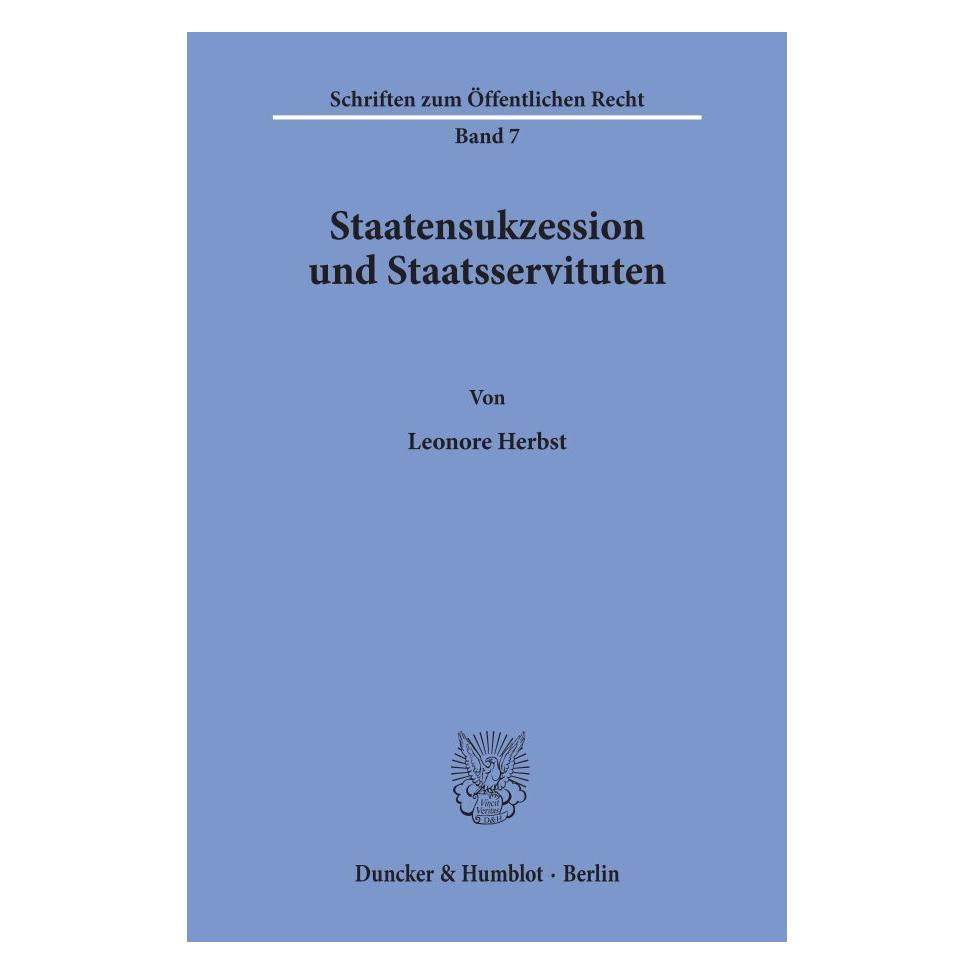 Duncker & Humblot Staatensukzession und Staatsservituten. (Deutsch, Softcover, Leonore Herbst) (55344823)
