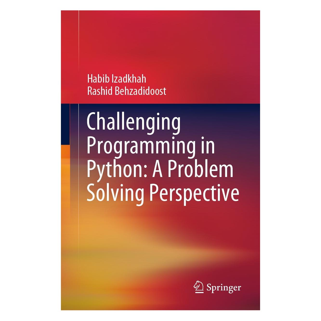 Springer Izadkhah:Challenging Programming in Pyt (Englisch, Hardcover, Habib Izadkhah, Rashid Behzadidoost) (9783031399985)