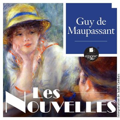 Les Nouvelles - Guy de Maupassant, Audio, 4099995896275