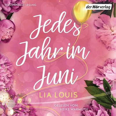 Jedes Jahr im Juni - Lia Louis, Audio, 9783844539660