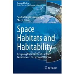 Space Habitats and Habitability, Fachbücher von Sandra Häuplik-Meusburger, Sheryl Bishop