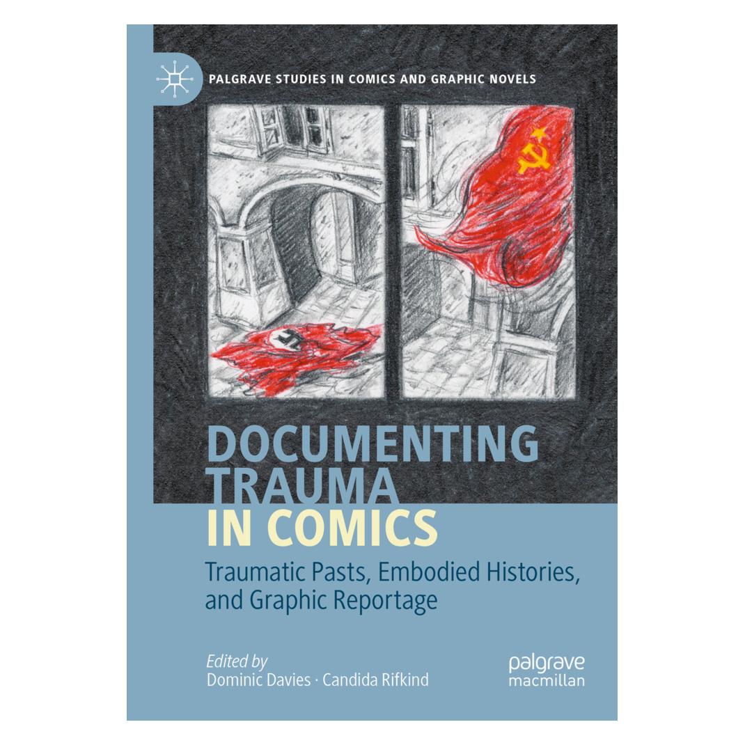 Springer Documenting Trauma in Comics (Englisch, Softcover, Candida Rifkind, Dominic Davies) (56196276)