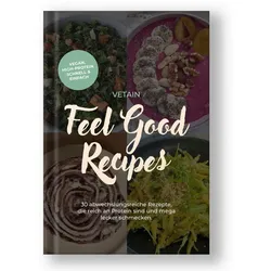 Vetain Feel Good Recipes - 30 darmfreundliche Rezepte