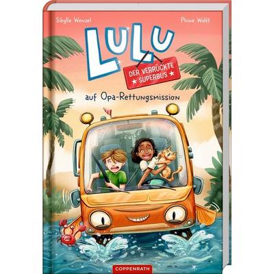 Lulu, der verrückte Superbus (Bd. 1), Gebundene Ausgabe von Sibylle Wenzel, Coppenrath, 978-3-649-65127-7