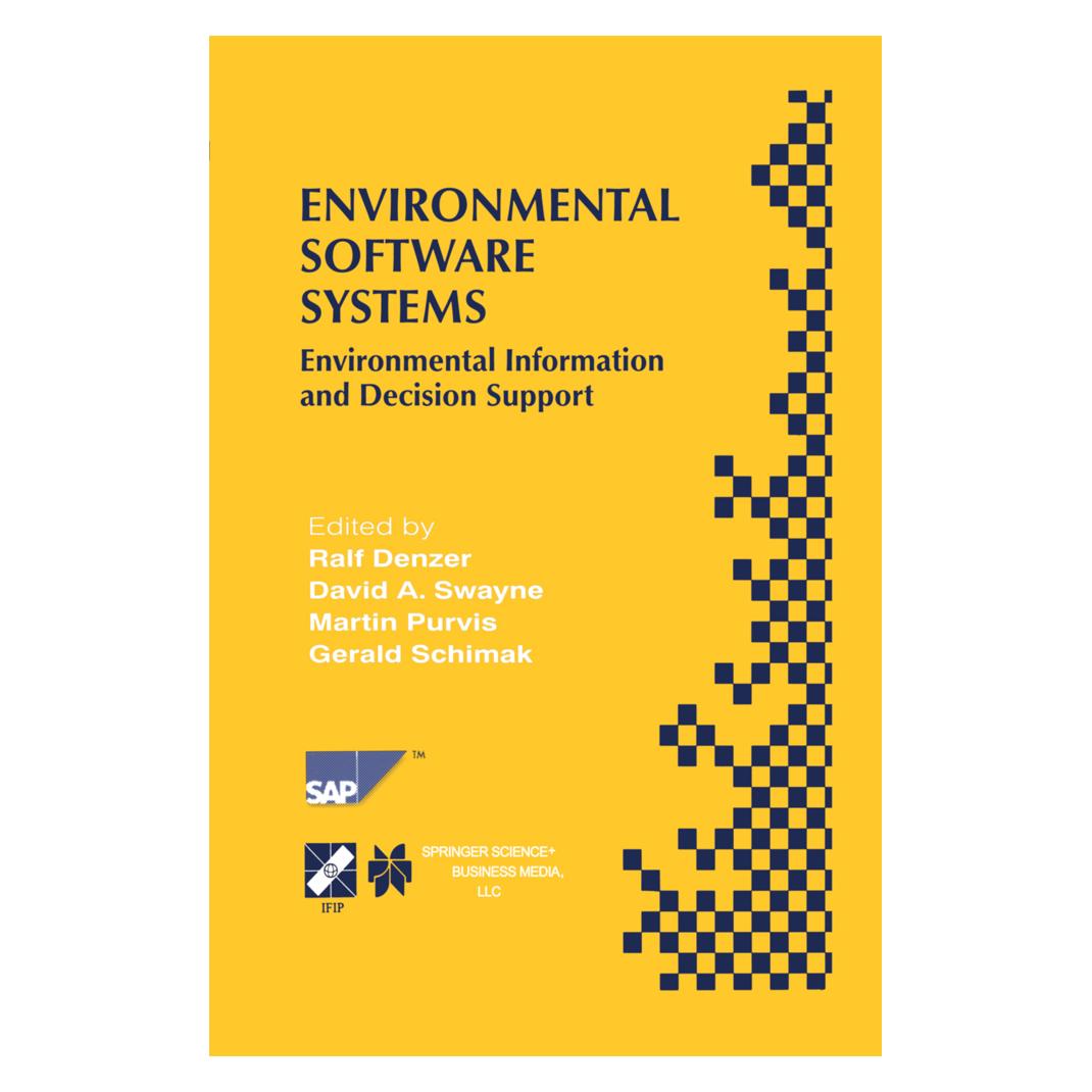 Springer Environmental Software Systems (Englisch, Softcover, A Swayne, David, David A. Swayne, Gerald Schimak, Martin, Martin Purvis, Purvis et al, Ralf Denzer) (55532435)