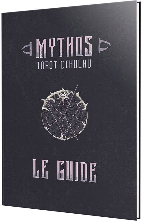 Les XII Singes Mythos : Tarot Cthulhu - Le Guide