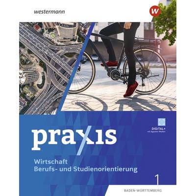 Praxis WBS - Differenzierende Ausgabe 2024 für Baden-Württemberg, Gebundene Ausgabe von Beate Flemming-Nikoloff,Ute Grewe,Michael Koch,Michael